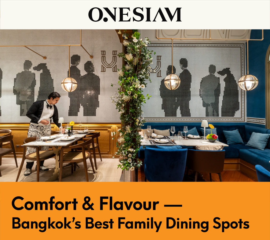 Comfort & Flavor: Bangkok's best family dining spots